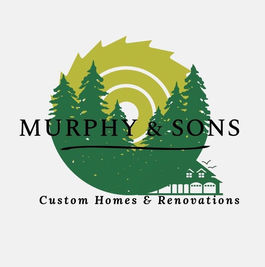 Murphy & Sons Custom Homes & Renovations