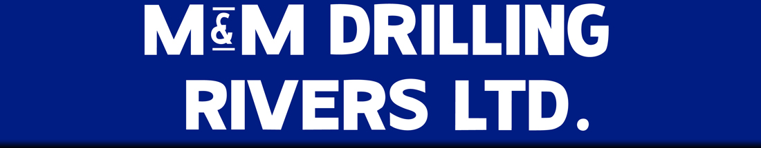 M&M Drilling Rivers Ltd.